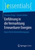 Cover: Einf&uuml;hrung in die Vermarktung Erneuerbarer Energien - Springer Gabler
