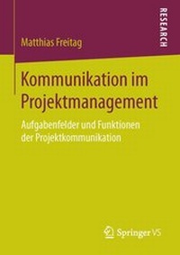 Bild: Kommunikation im Projektmanagement - Springer VS