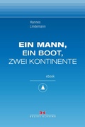 Cover: Ein Mann, ein Boot, zwei Kontinente - Delius Klasing