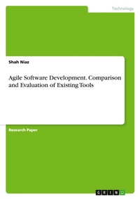 Abbildung von: Agile Software Development. Comparison and Evaluation of Existing Tools - GRIN Verlag