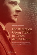 Cover: Die Rezeption Georg Trakls in Zeiten der Diktatur - Studien Verlag