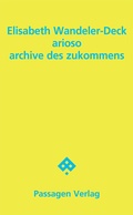 Cover: arioso - archive des zukommens - Passagen