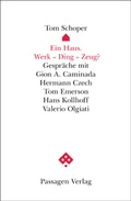 Cover: Ein Haus. Werk - Ding - Zeug? - Passagen