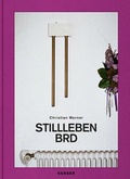 Cover: Christian Werner - Stillleben BRD - Kerber Verlag