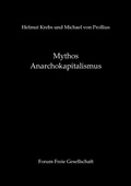 Cover: Mythos Anarchokapitalismus - BoD - Books on Demand