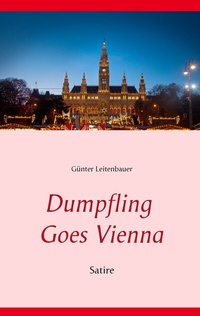 Abbildung von: Dumpfling Goes Vienna - BoD - Books on Demand