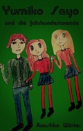 Cover: Yumiko Sayo und die Jahrhundertwende - BoD - Books on Demand