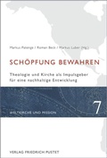 Cover: Sch&ouml;pfung bewahren - Pustet, F