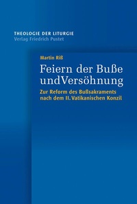 Abbildung von: Feiern der Buße und Versöhnung - Pustet, F