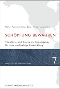 Cover: Sch&ouml;pfung bewahren - Pustet, F