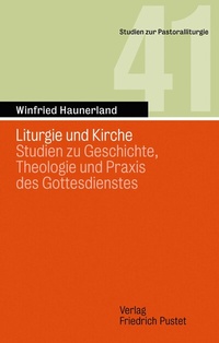 Abbildung von: Liturgie und Kirche - Pustet, F