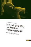 Cover: Sei mir gegr&uuml;&szlig;t, Du Held im Schaumgelock! - Volk Verlag