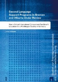 Enlarge image Cover: Second Language Support Programs in Bremen and Alberta Under Review - WVT Wissenschaftlicher Verlag Trier
