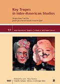 Cover: Key Tropes in Inter-American Studies - WVT Wissenschaftlicher Verlag Trier