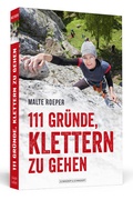 Cover: 111 Gr&uuml;nde, klettern zu gehen - Schwarzkopf & Schwarzkopf