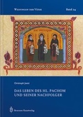 Cover: Das Leben des hl. Pachom und seiner Nachfolger - Beuroner Kunstvlg