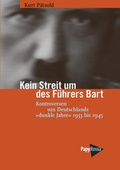 Cover: Kein Streit um des F&uuml;hrers Bart - PapyRossa Verlag