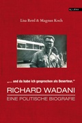 Cover: Richard Wadani. Eine politische Biografie - MILENA