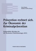 Cover: Pr&auml;vention rechnet sich. Zur &Ouml;konomie der Kriminalpr&auml;vention. - Forum Vlg Godesberg