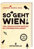 Cover: So geht Wien! - Metroverlag