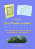 Cover: Wie Worte werden - M&ouml;llmann, Ch