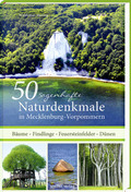 Cover: 50 sagenhafte Naturdenkmale in Mecklenburg-Vorpommern - Steffen Verlag