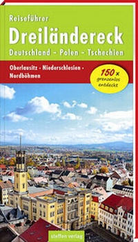 Abbildung von: Reiseführer Dreiländereck - Steffen Verlag
