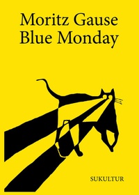 Enlarge image Cover: Blue Monday - SuKuLTuR