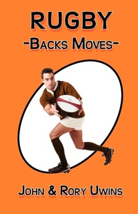 Abbildung von: Rugby Backs Moves - New Generation Publishing
