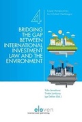 Bild: Bridging the Gap Between International Investment Law and the Environment - Eleven International Publishing