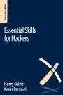 Cover: Essential Skills for Hackers - Elsevier