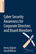 Cover: Cyber Security Awareness for Corporate Directors and Board Members - Elsevier