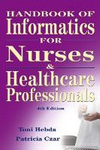 Enlarge image Cover: Handbook of Informatics for Nurses and Healthcare Professionals - Pearson