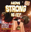 Cover: What's the Big Idea: How Strong Is It? - Scholastic US