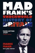 Cover: Mad Frank's Underworld History of Britain - Virgin Books