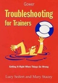 Cover: Troubleshooting for Trainers - Gower Publishing Ltd