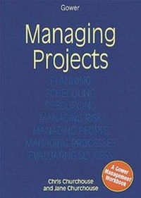 Enlarge image Cover: Managing Projects - Gower Publishing Ltd
