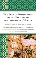 Cover: The Path of Worshippers to the Paradise of the Lord of the Worlds - University Press of America