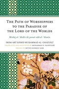 Cover: The Path of Worshippers to the Paradise of the Lord of the Worlds - University Press of America