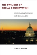 Cover: The Twilight of Social Conservatism - New York University Press