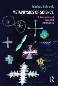 Abbildung von: Metaphysics of Science - Routledge