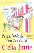Cover: Nice Work (If You Can Get It) - Bloomsbury Publishing PLC