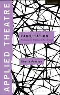 Cover: Applied Theatre: Facilitation - Methuen Drama