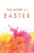 Cover: The Hope of Easter (Pack of 25) - Crossway Books