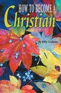 Cover: How to Become a Christian (Pack of 25) - Good News Publishers