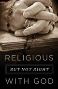 Cover: Religious, But Not Right with God (Pack of 25) - Good News Publishers
