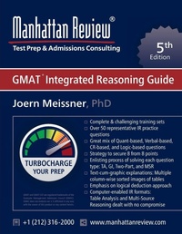 Enlarge image Cover: Manhattan Review GMAT Integrated Reasoning Guide - Manhattan Review, Inc.
