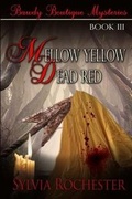 Cover: Mellow Yellow - Dead Red - Whiskey Creek Press
