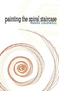 Cover: Painting the Spiral Staircase - Cinnamon Press