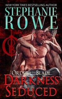 Enlarge image Cover: Darkness Seduced (Order of the Blade) - Stephanie Rowe